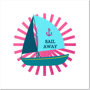 Sail Away Posters and Art